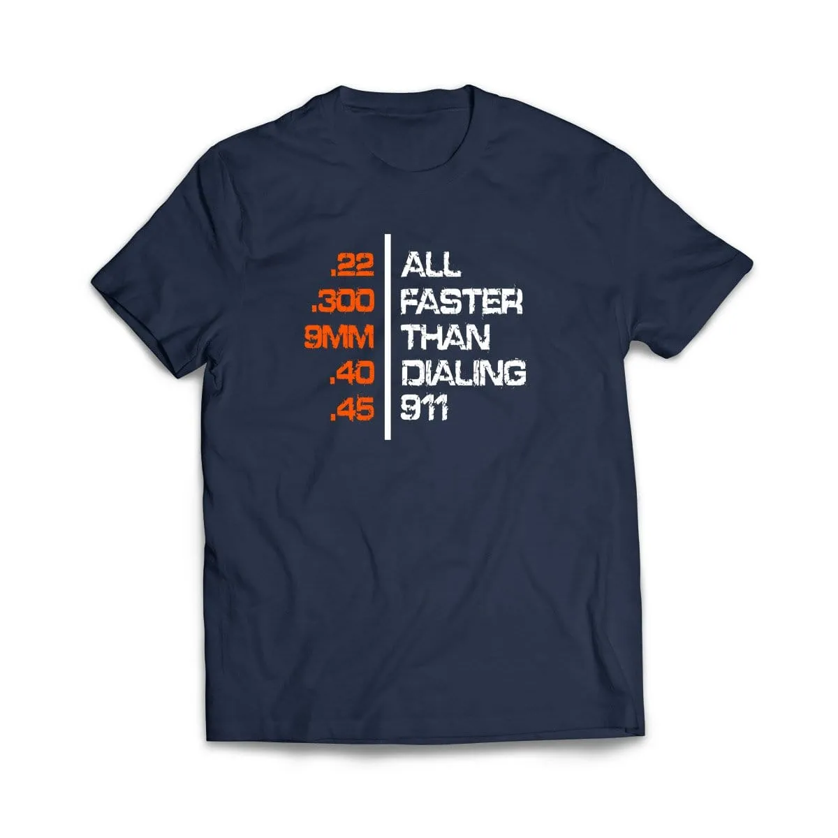 All Faster Than Dialing 911 T-Shirt
