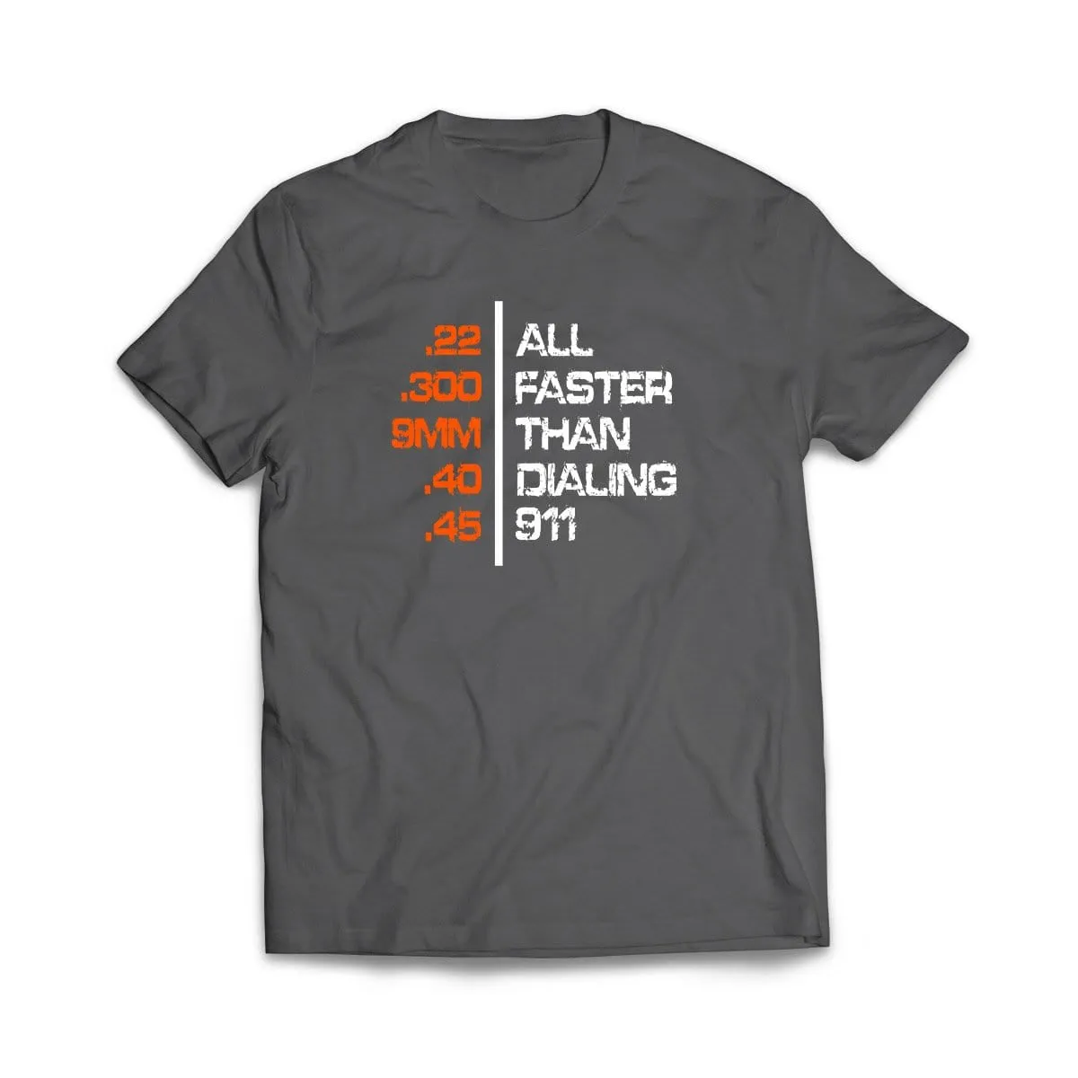All Faster Than Dialing 911 T-Shirt