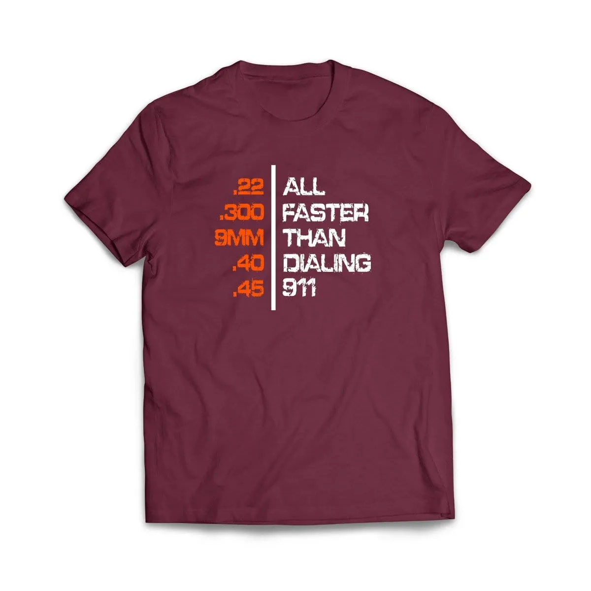 All Faster Than Dialing 911 T-Shirt