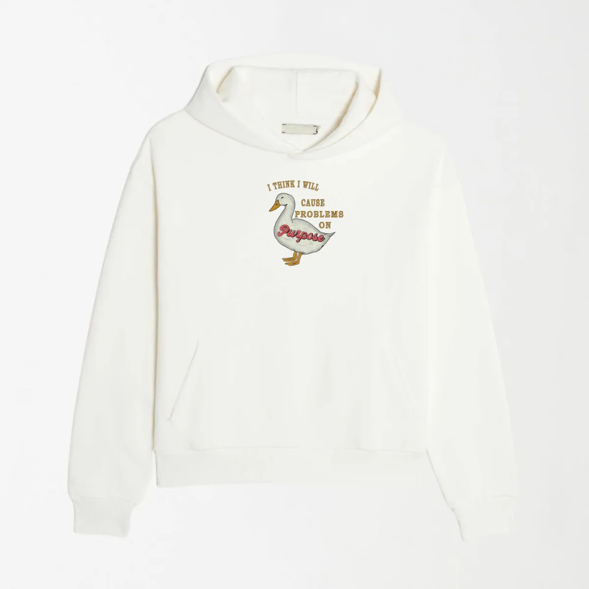 Cause Problems On Purpose - Graphic Hoodie