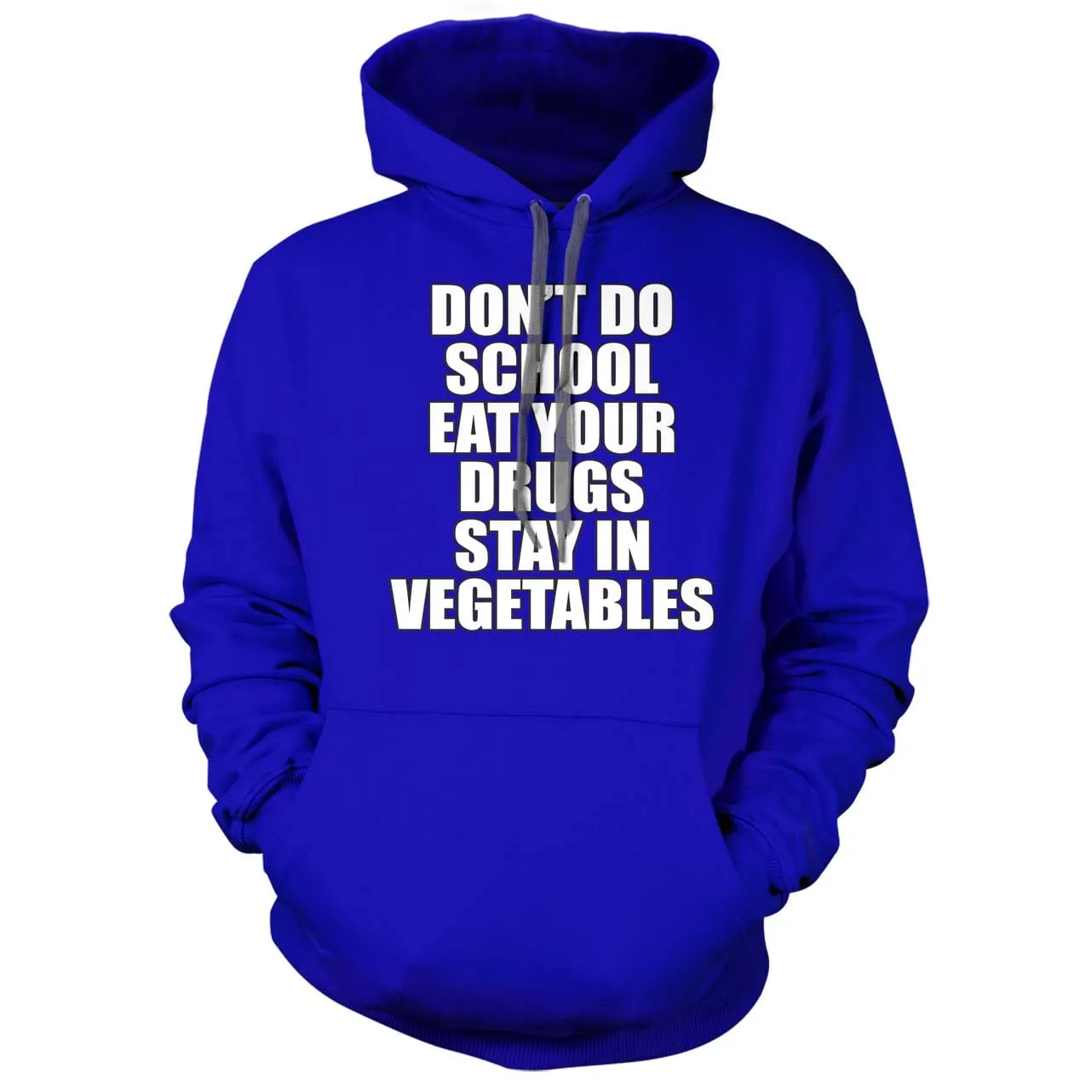 Don't do School Hoodie