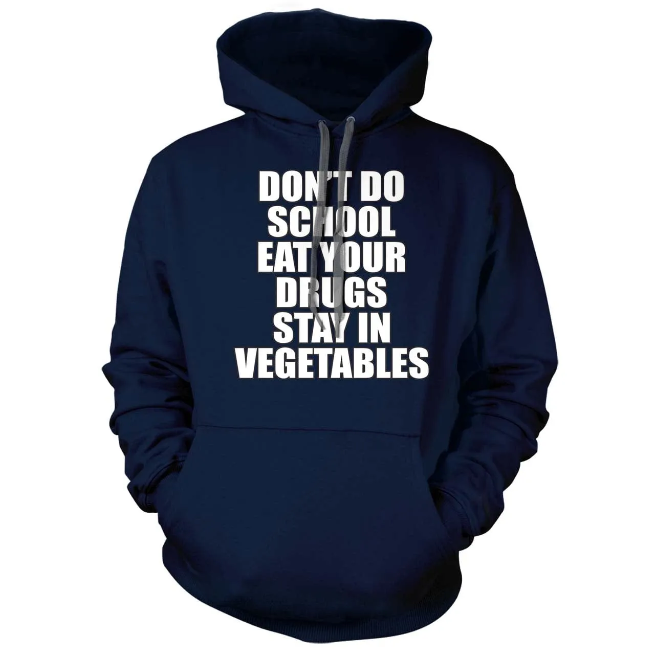 Don't do School Hoodie