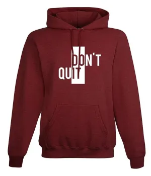 Don’t Quit Printed Winter Fleece Hoodie for Men