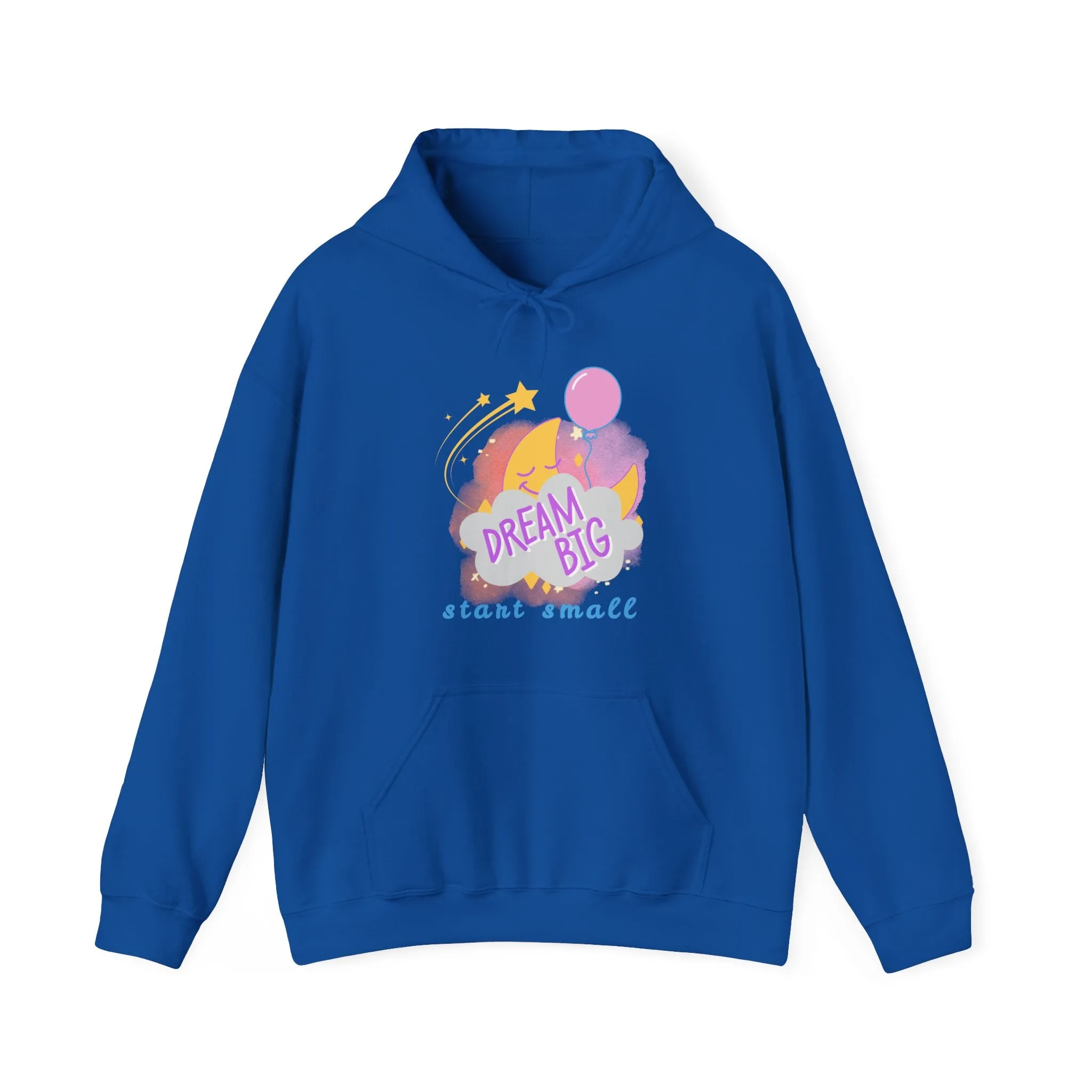 Dream Big, Start Small - Graphic Hoodie