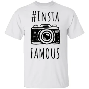 Insta Famous T-Shirt