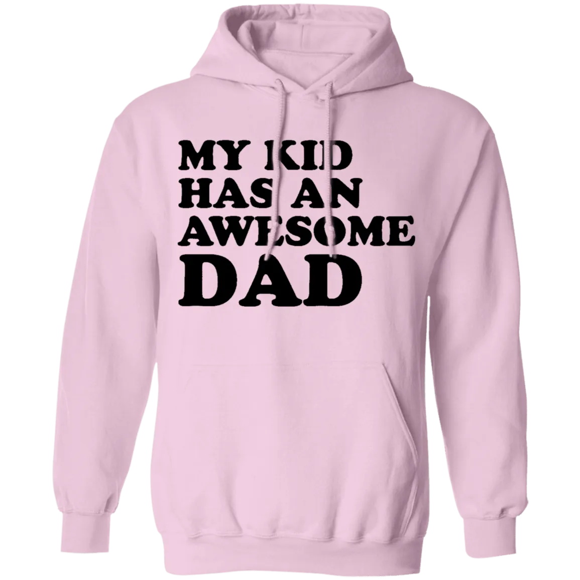 My Kid Has An Awesome Dad T-Shirt