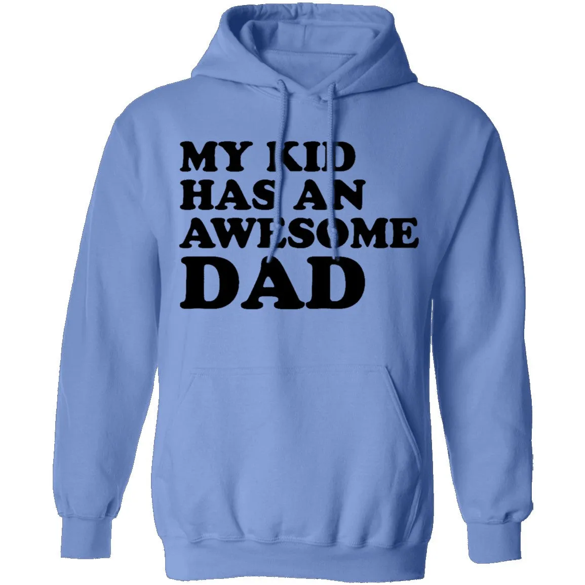 My Kid Has An Awesome Dad T-Shirt