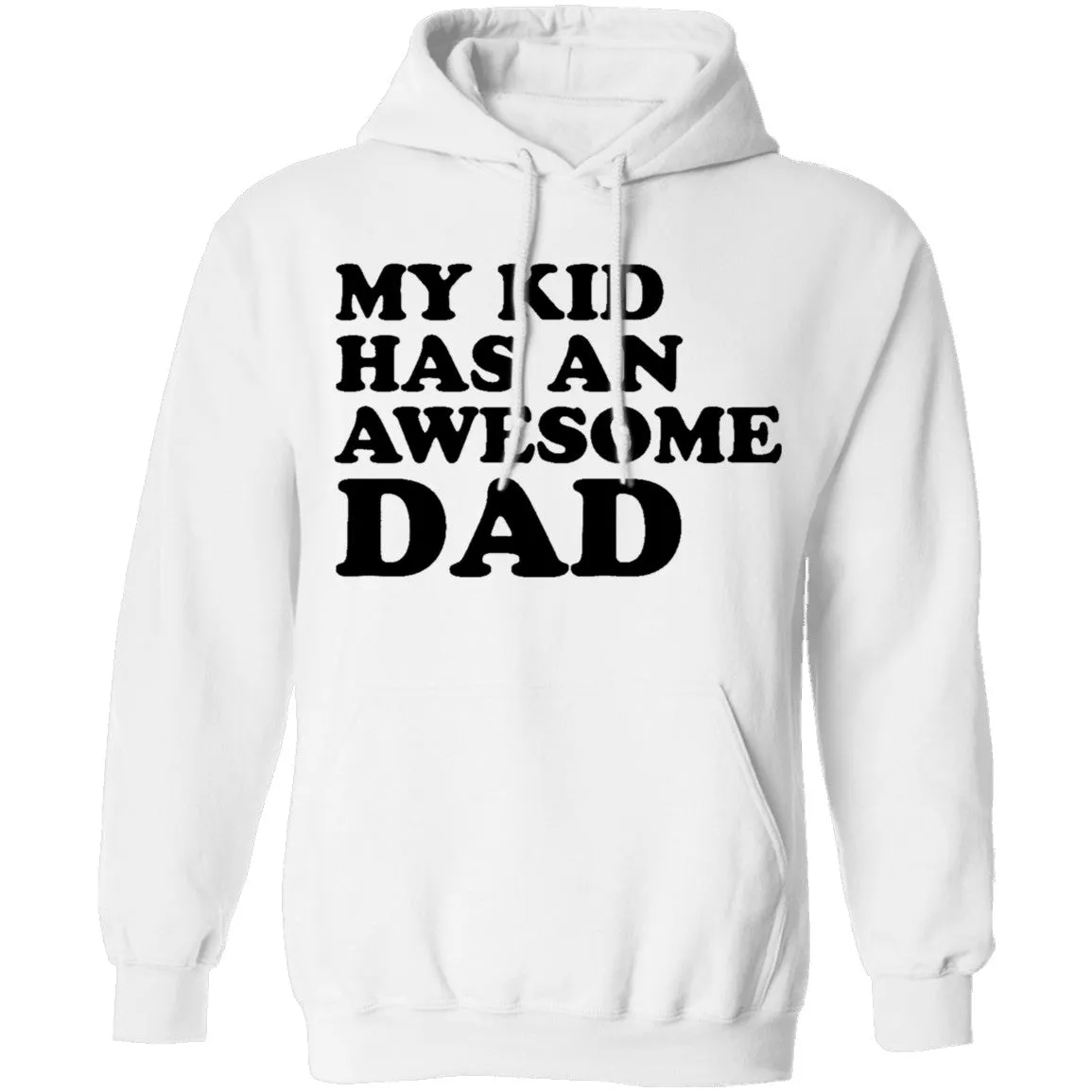 My Kid Has An Awesome Dad T-Shirt