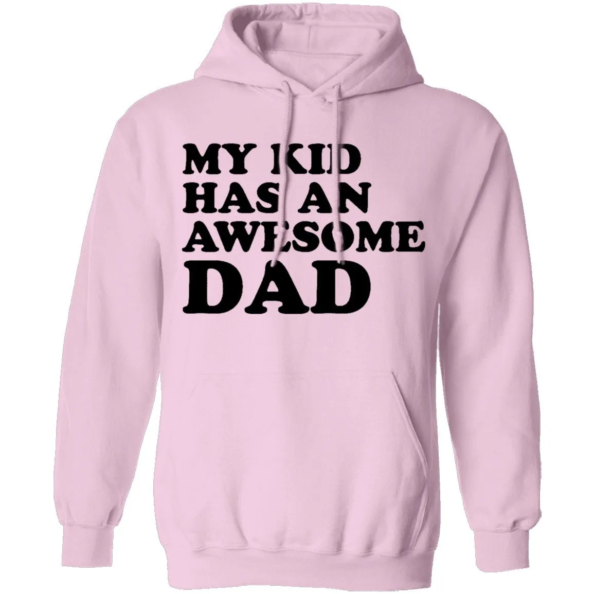 My Kid Has An Awesome Dad T-Shirt