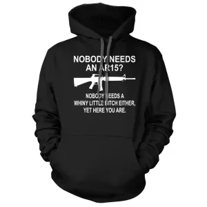 Nobody needs an AR15? Hoodie