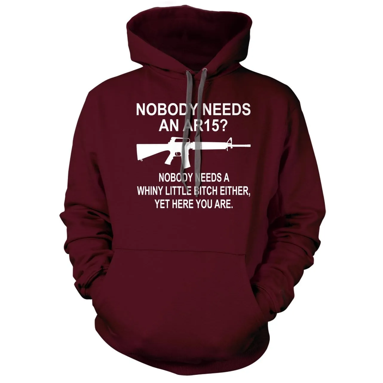 Nobody needs an AR15? Hoodie