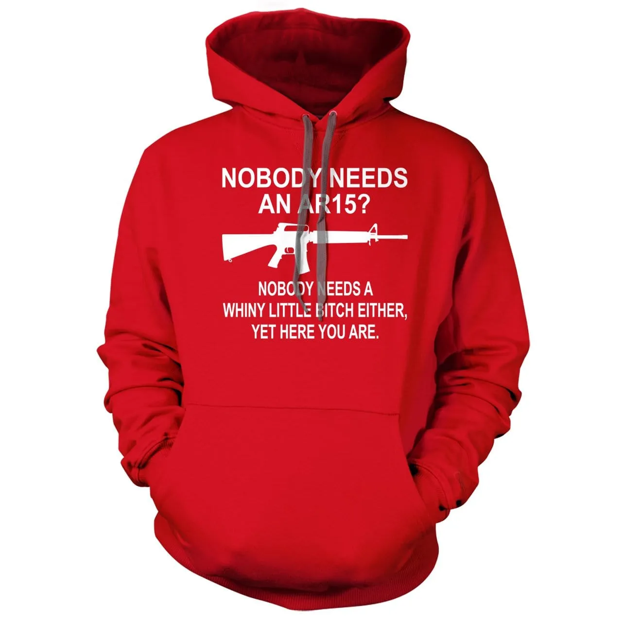 Nobody needs an AR15? Hoodie