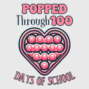 Popped Through 100 Days Of School Transfer