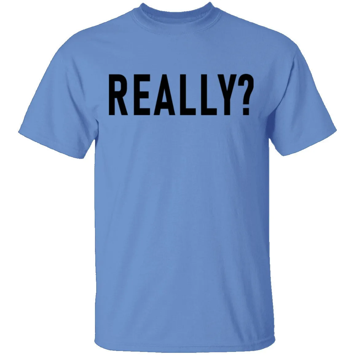 Really T-Shirt