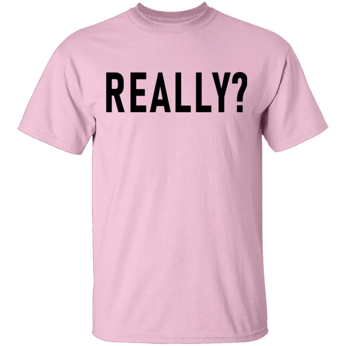 Really T-Shirt