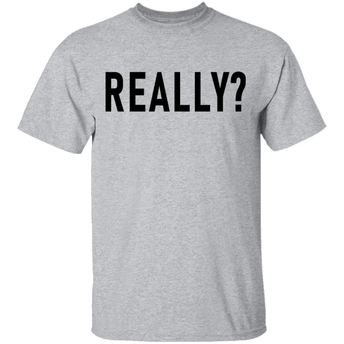 Really T-Shirt