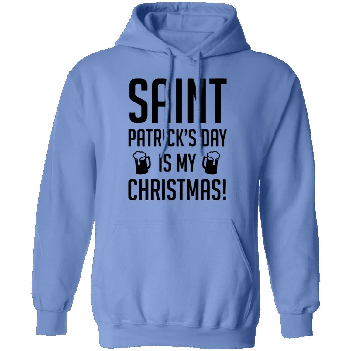 Saint Patrick's Day Is My Christmas T-Shirt