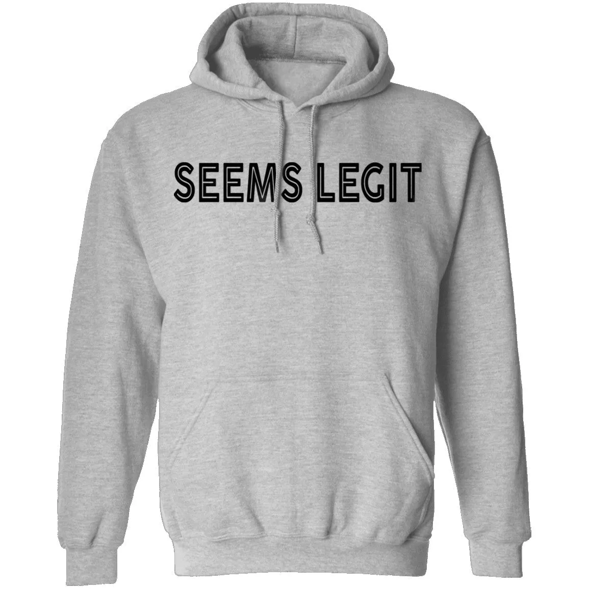 Seems Legit T-Shirt