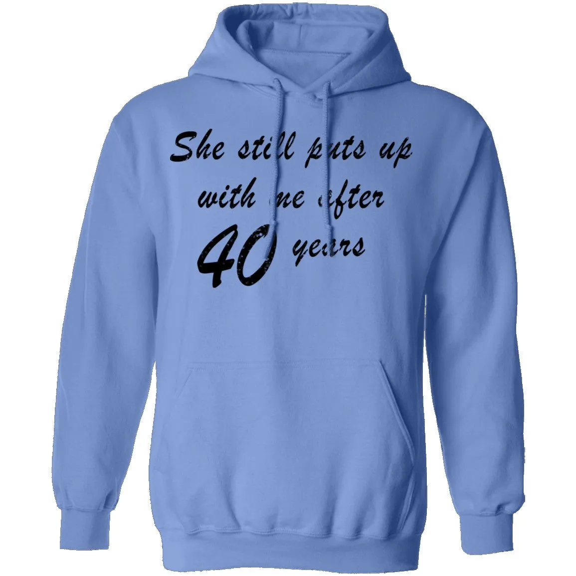 She Still Puts Up With Me After 40 Years T-Shirt