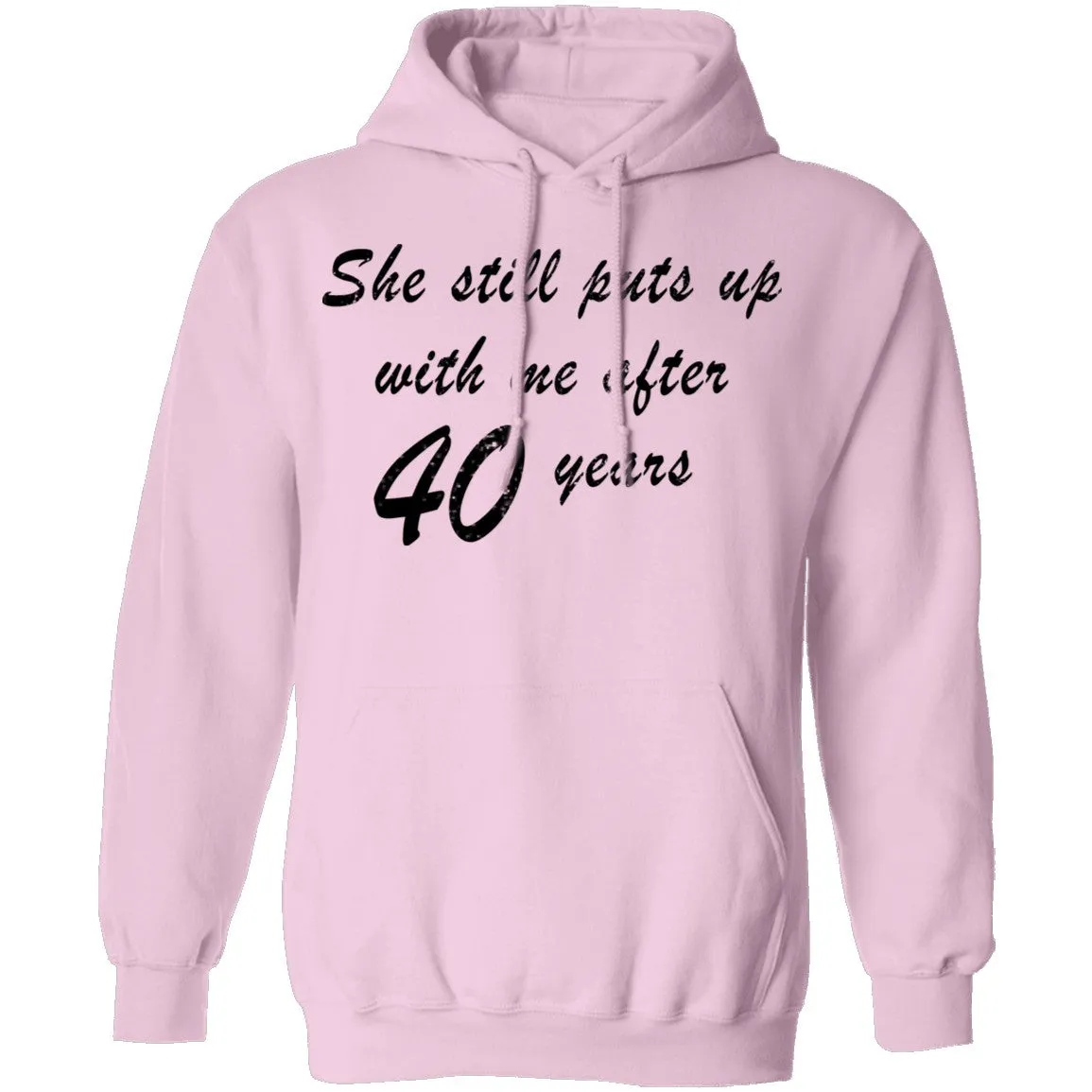 She Still Puts Up With Me After 40 Years T-Shirt