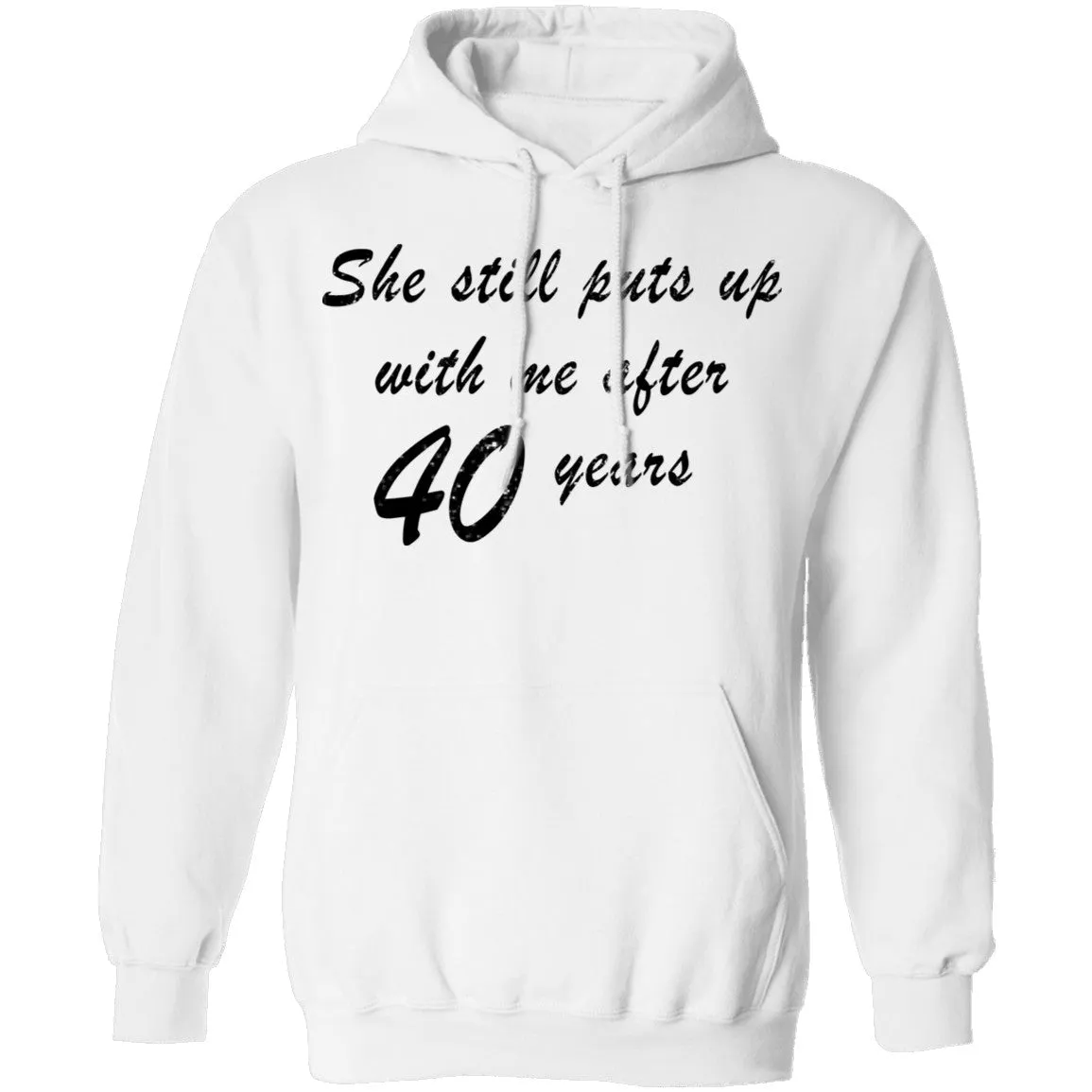 She Still Puts Up With Me After 40 Years T-Shirt