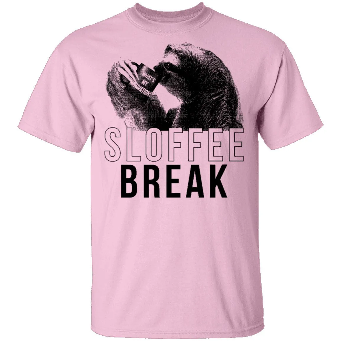 Sloffee Break T-Shirt