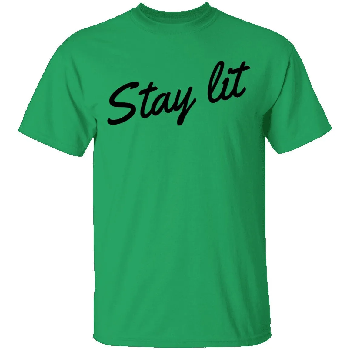 Stay Lit T-Shirt