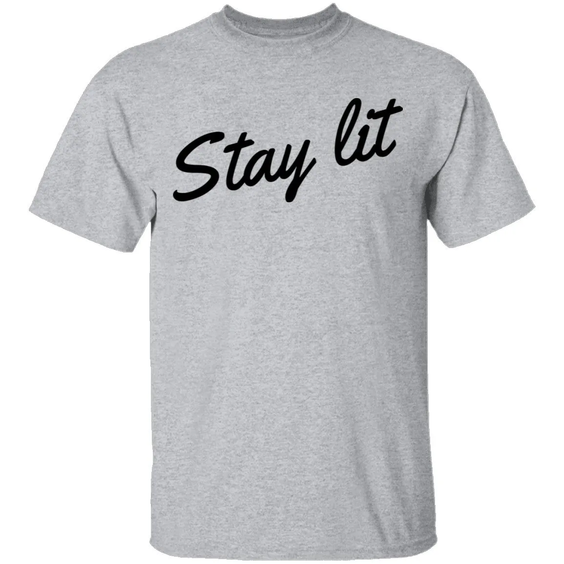 Stay Lit T-Shirt