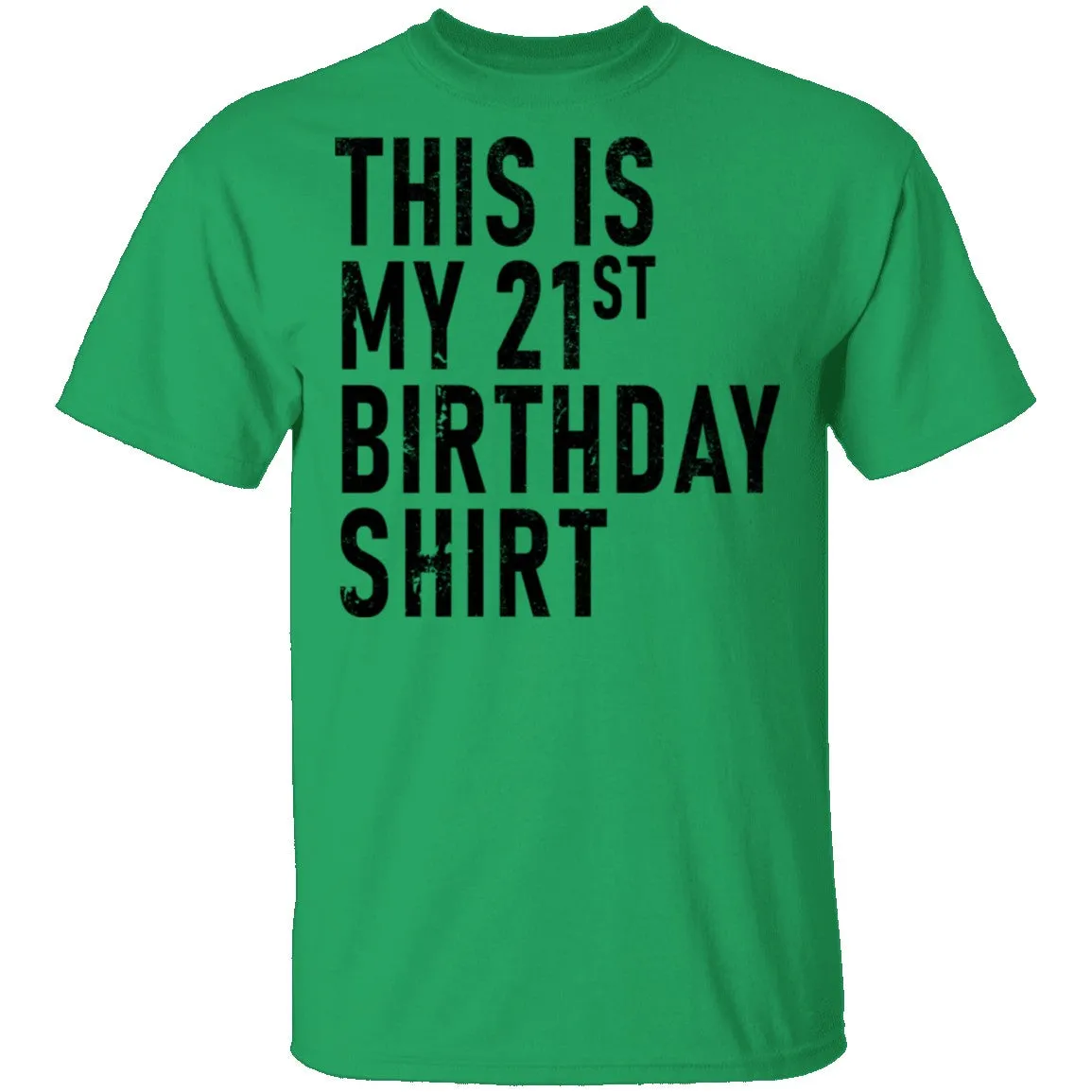 This Is My 21th Birthday Shirt T-Shirt