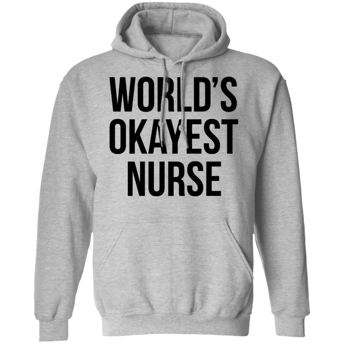 World's Okayest Nurse T-Shirt