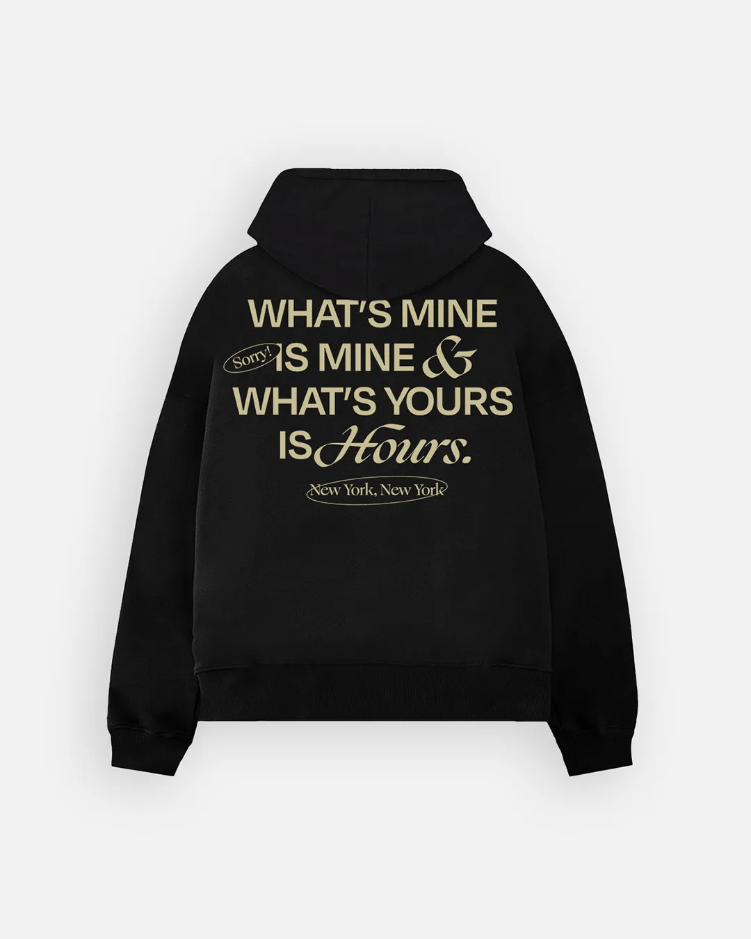 Yours is Hours Hoodie - Black